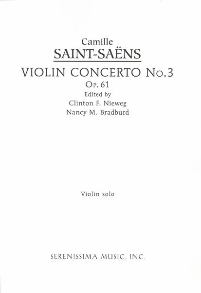 Concerto No. 3, Op. 61 In B Minor : For Violin and Orchestra.