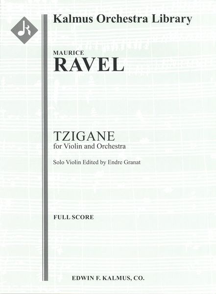 Tzigane : For Violin and Orchestra / Solo Violin edited by Endre Granat.