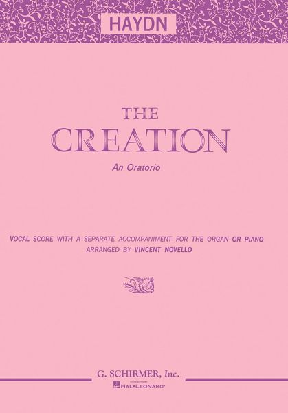 Creation (E) : With A Separate Accompaniment For The Organ Or Piano / arr. by Vincent Novello.