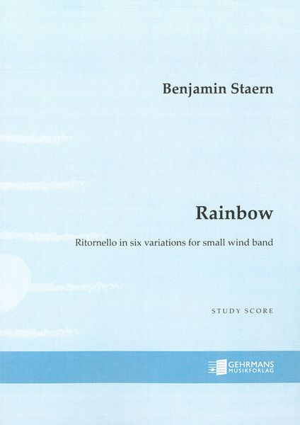 Rainbow : Ritornello In Six Variations For Small Wind Band (2021).