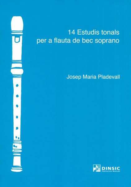 14 Estudis Tonals : Per A Flauta De Bec Soprano.