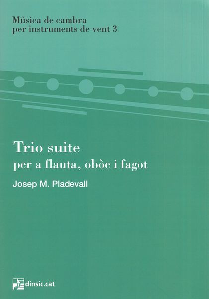 Trio Suite : Per A Flauta, Oboe I Fagot.