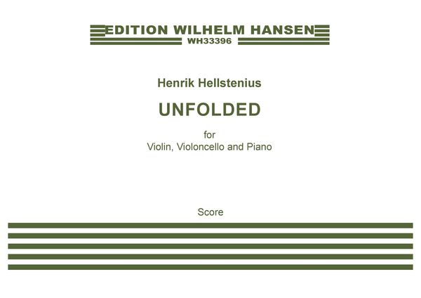 Unfolded : For Violin, Violoncello and Piano (2017/2020).