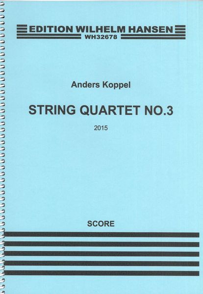 String Quartet No. 3 (2015).