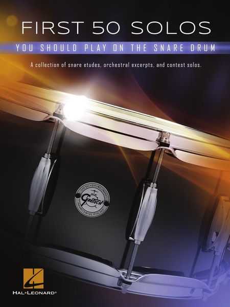 First 50 Solos You Should Play On The Snare Drum.