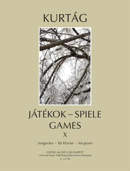 Jatekok = Games, Vol. 10 : For Piano.