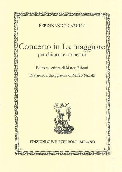 Concerto In La Maggiore : Per Chitarra E Orchestra / edited by Marco Riboni.