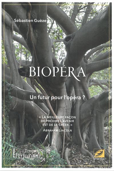 Biopéra : Un Futur Pour l'Opéra?