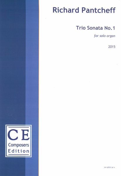 Trio Sonata No. 1 : For Solo Organ (2015).
