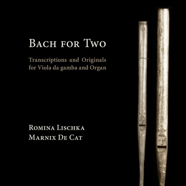 Bach For Two / Romina Lischka, Viola Da Gamba.