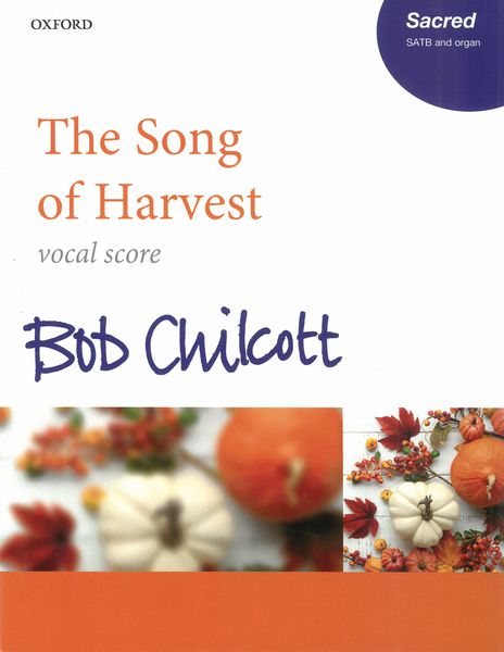 Song of Harvest : For SATB and Organ.