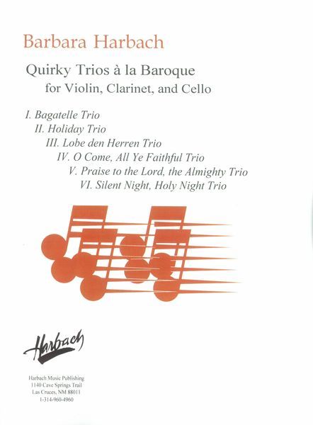 Quirky Trios à La Baroque : For Violin, Clarinet and Cello.