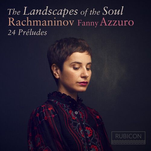 Landscapes of The Soul / Fanny Azzuro, Piano.