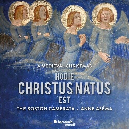Hodie Christus Natus Est : A Medieval Christmas.