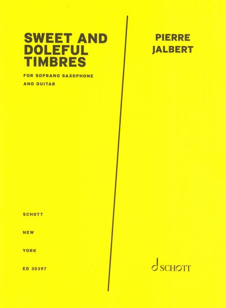 Sweet and Doleful Timbres : For Soprano Saxophone and Guitar.