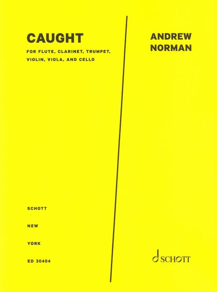 Caught : For Flute, Clarinet, Trumpet, Violin, Viola and Cello.