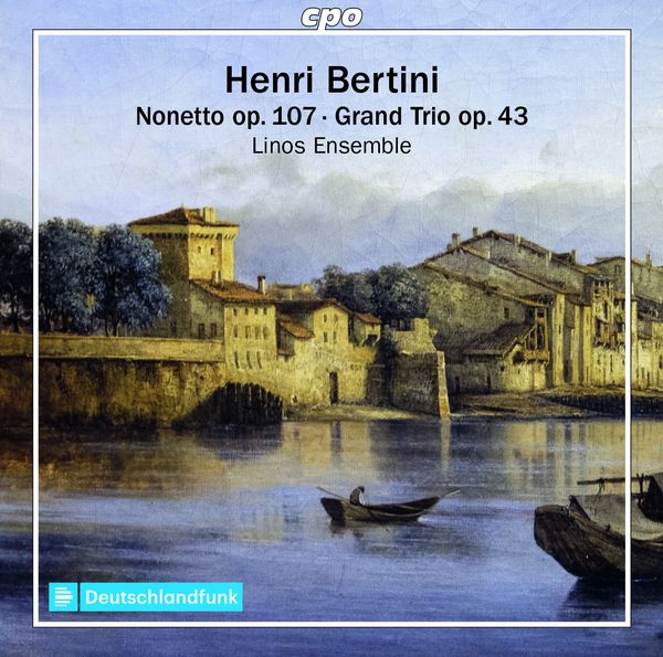 Nonetto, Op. 107; Grand Trio, Op. 43.