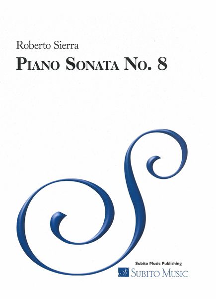 Sonata No. 8 : For Piano (2021).