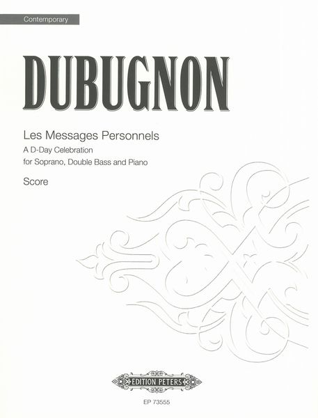 Messages Personnels, Op. 11 - A D-Day Celebration : For Soprano, Double Bass and Piano (1994).