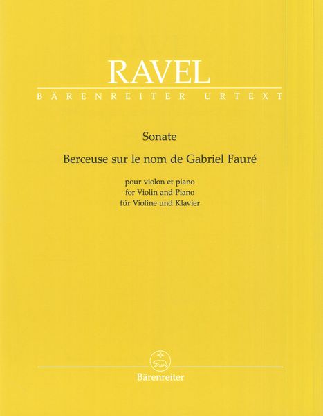 Sonate; Berceuse Sur le Nom De Gabriel Fauré : Pour Violon et Piano / Ed. Douglas Woodfull-Harris.