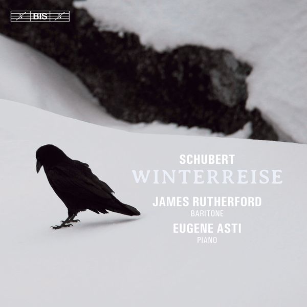 Winterreise / James Rutherford, Tenor.