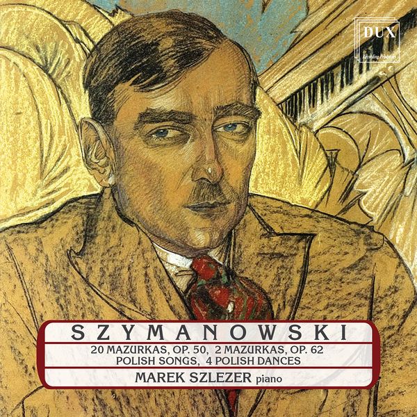 Piano Works / Marek Szlezer, Piano.