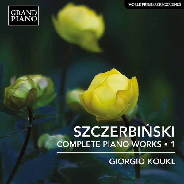 Complete Piano Works, Vol. 1 / Giorgio Koukl, Piano.