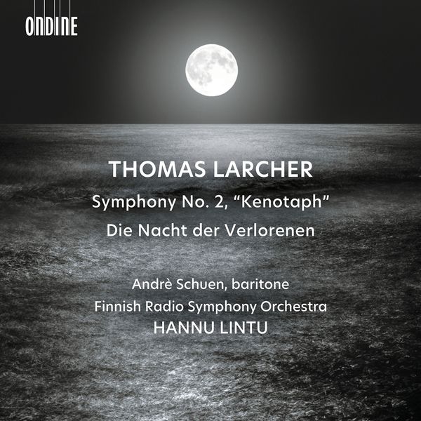 Symphony No. 2 (Kenotaph); Die Nacht der Verlorenen.