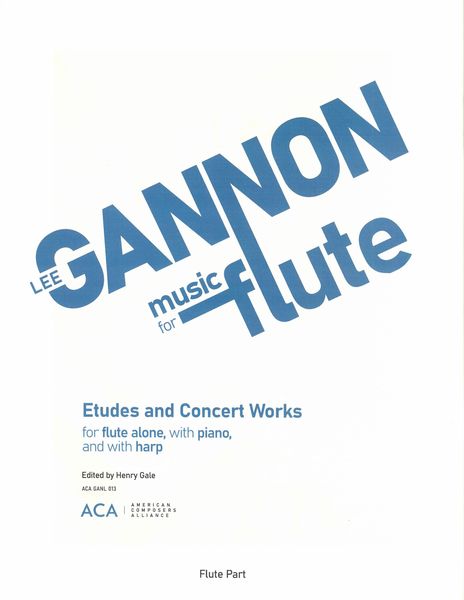 Music For Flute : Etudes and Concert Works For Flute Alone, With Piano, and With Harp.