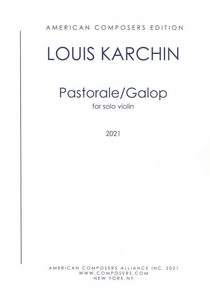 Pastorale/Galop : For Solo Violin (2021).