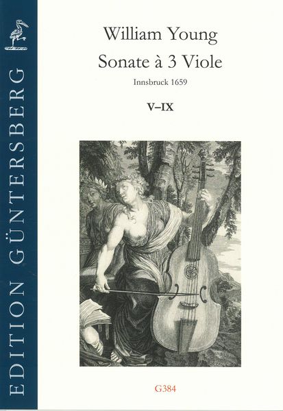 Sonate à 3 Viole (Innsbruck 1659), Sonatas V-IX / Ed. Günter and Leonore von Zadow.