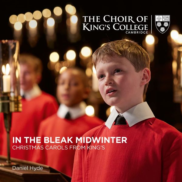 In The Bleak Midwinter : Christmas Carols From King's.