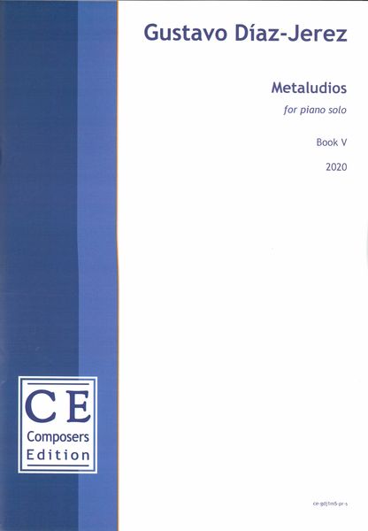 Metaludios, Book V : For Piano Solo (2020).