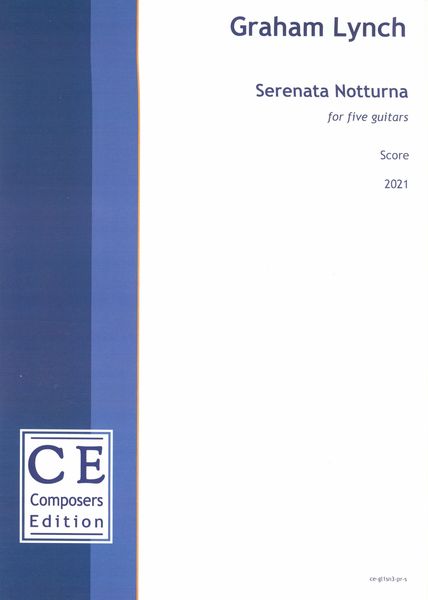 Serenata Notturna : For Five Guitars (2021).