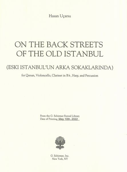 On The Back Streets of The Old Istanbul : For Qanun, Violoncello, Clarinet, Harp and Percussion.