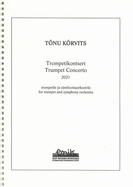 Trumpet Concerto : For Trumpet and Symphony Orchestra (2021).