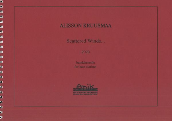 Scattered Winds : For Bass Clarinet (2020).