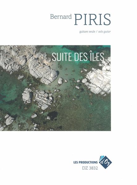 Suite Des Îles : For Solo Guitar.