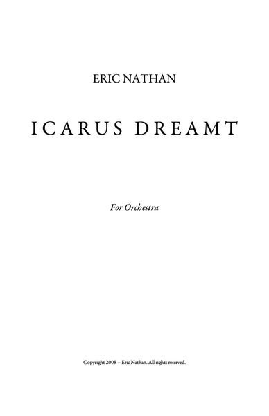 Icarus Dreamt : For Orchestra.