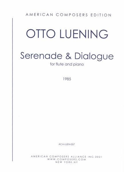 Serenade and Dialogue : For Flute and Piano (1985).