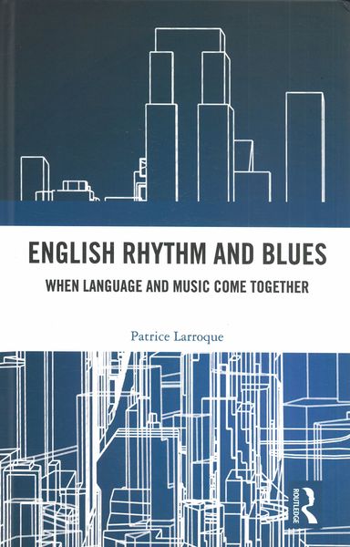 English Rhythm and Blues : Where Language and Music Come Together.