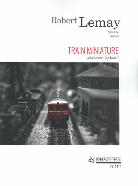 Train Miniature : For Clarinet.