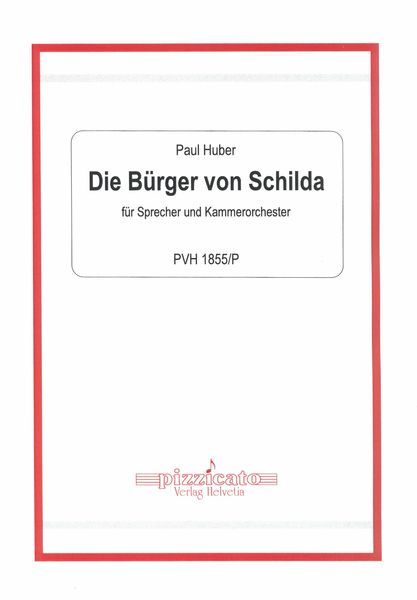 Bürger von Schilda : Für Sprecher und Kammerorchester.