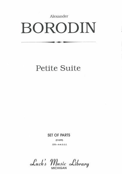 Petit Suite : For Orchestra / arranged by Alexander Glazunov.