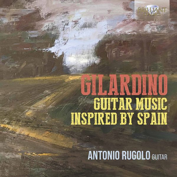 Guitar Music Inspired by Spain / Antonio Rugolo, Guitar.