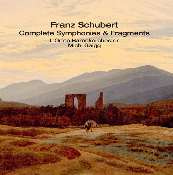 Complete Symphonies and Fragments.