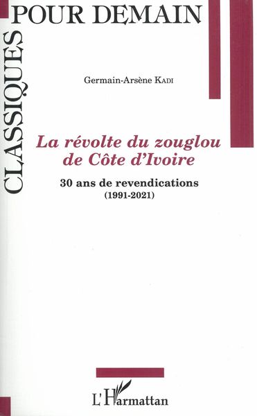 Révolte Du Zouglou De Côte d'Ivoire : 30 Ans De Revendications (1991-2021).