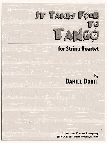 It Takes Four To Tango : For String Quartet.