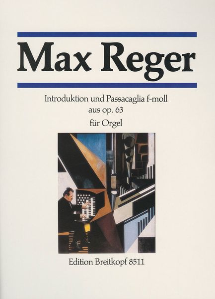 Introduktion und Passacaglia F Moll Aus Op.63 : Für Orgel.