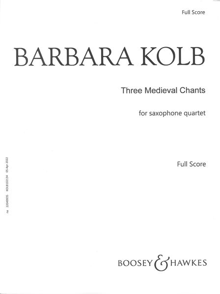 Three Medieval Chants : For Saxophone Quartet.